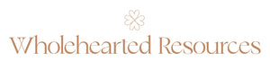 Wholehearted Resources